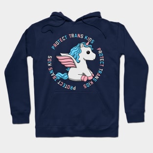 Protect Trans Kids Unicorn Hoodie